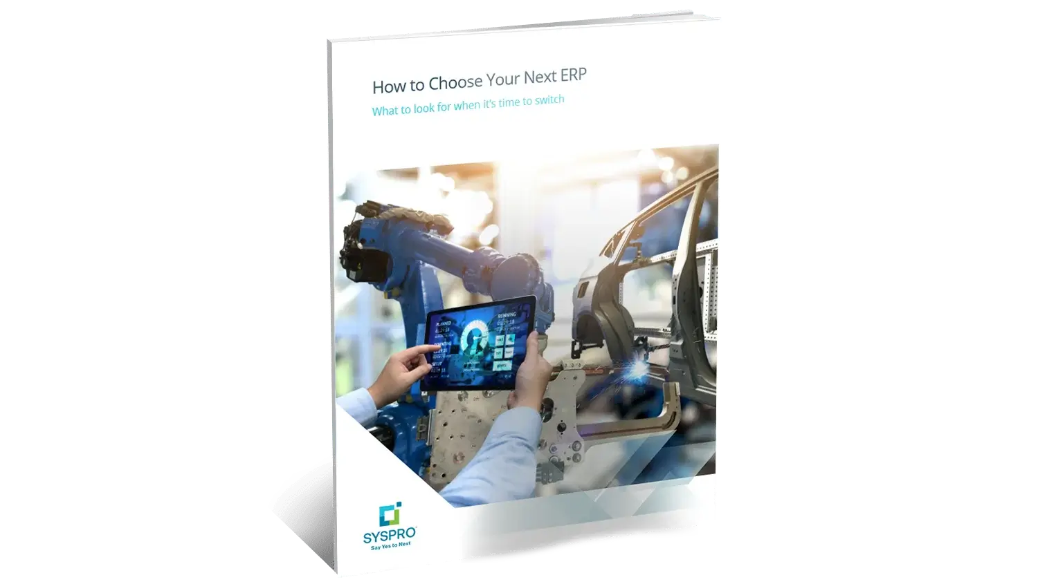 Whitepaper: How to Choose Your Next ERP - SYSPRO ERP Software